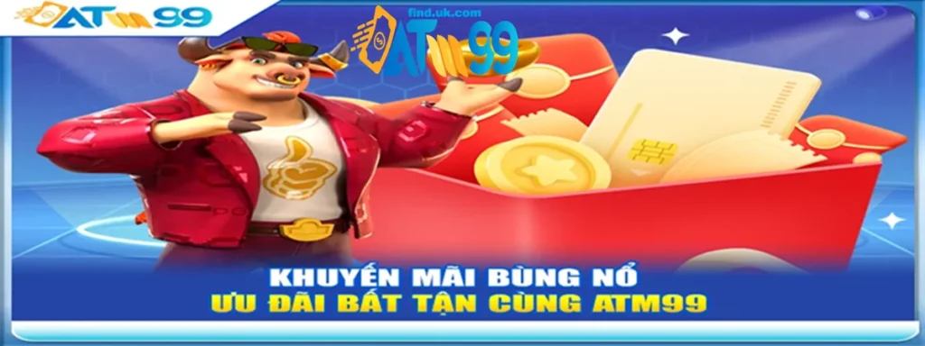 ATM99 khuyến mãi